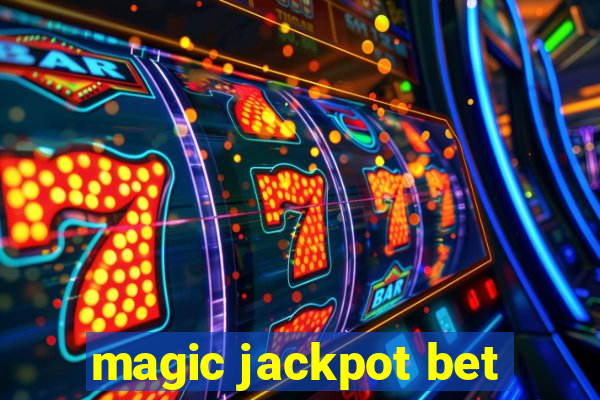 magic jackpot bet